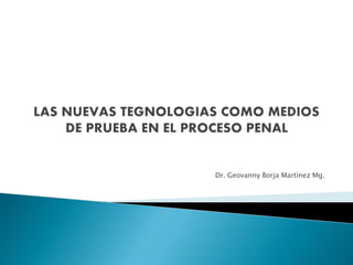 Dr. Geovanny Borja Martínez Mg.
 