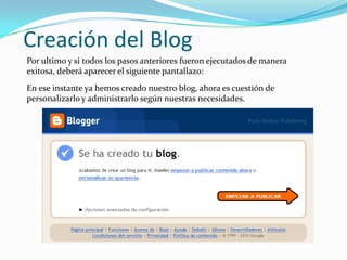 Creación del Blog5. En este punto seleccionamos la plantilla o templete que nos parezca mejor según nuestros gustosEn este caso seleccionaremos la plantilla identificada con el nombre de fantástico, S.A.