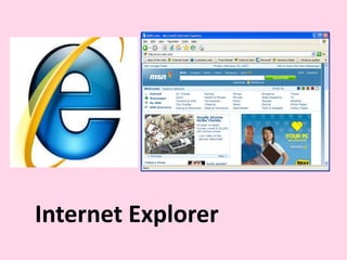Internet Explorer