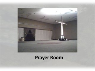 Prayer Room
 
