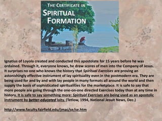 Spiritual Formation =
Contemplative Spirituality,
Sacred Listening, Ignatian Way
Breath Prayers
 