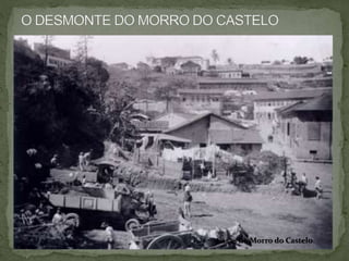 Casas no Morro do Castelo
 