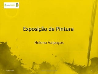 Exposição de Pintura Helena Valpaços 17-11-2009 1 Helena Valpaços a20296 