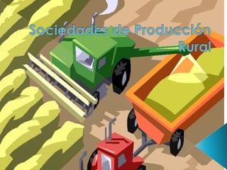 Sociedades de Producción Rural 