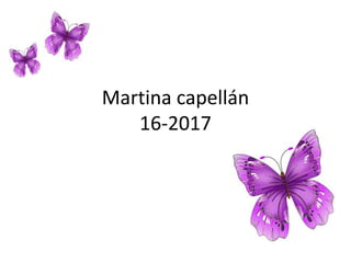 Martina capellán
16-2017
 