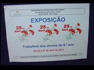 Exposição trabalhos alunos_25 de abril
