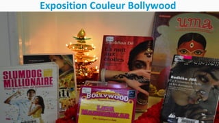 Exposition Couleur Bollywood
 