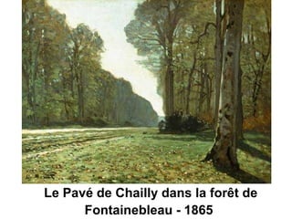 Le Pavé de Chailly dans la forêt de
      Fontainebleau - 1865
 