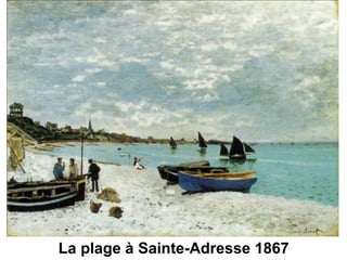 La plage à Sainte-Adresse 1867
 
