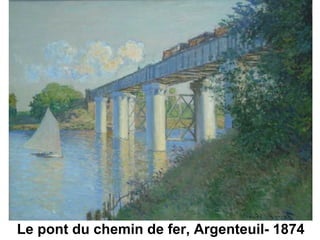 Le pont du chemin de fer, Argenteuil- 1874
 