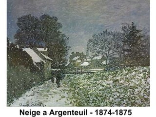 Neige a Argenteuil - 1874-1875
 