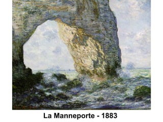 La Manneporte - 1883
 