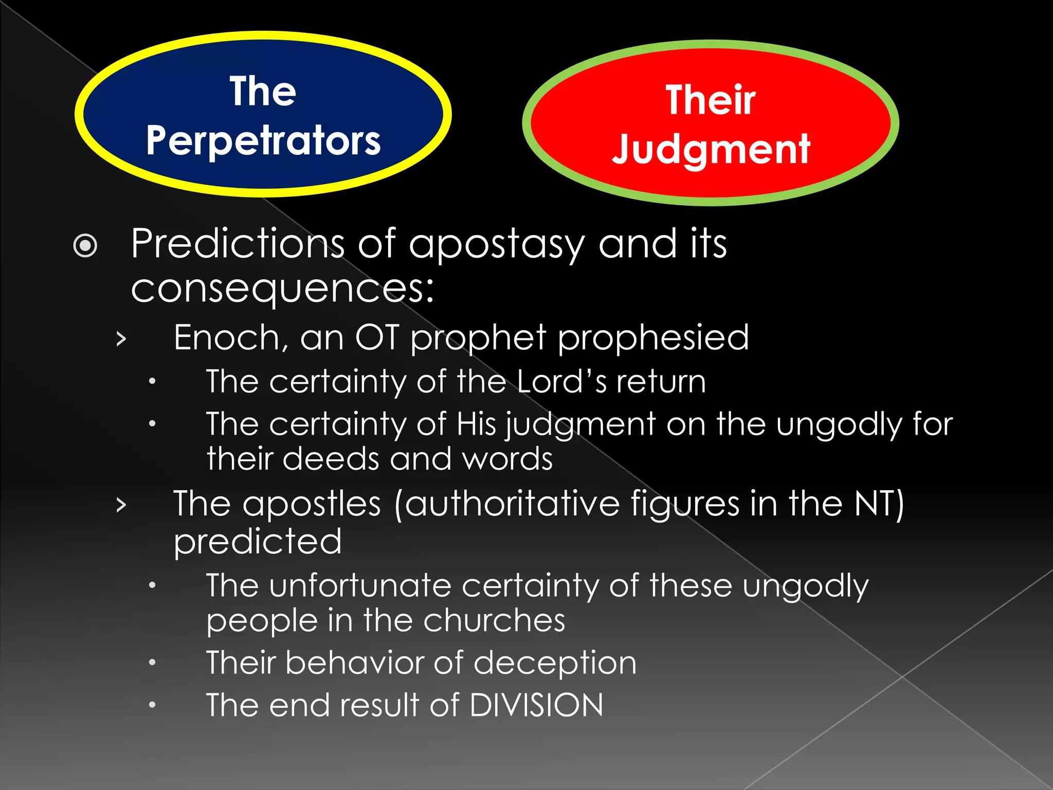 Therefore it had to come down from somewhere—it came from the Lord’s teachings and the instructions of the apostles