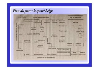 Planduparc: le quartbelgePlanduparc: le quartbelge
 