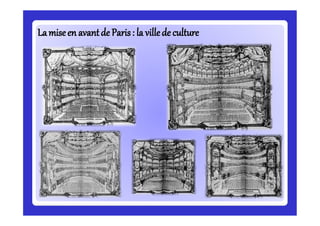 Lamiseen avantde Paris:Lamiseen avantde Paris: la villede culturela villede culture
 