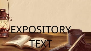 Understanding Expository Texts: Types, Structure, and Purpose in ...