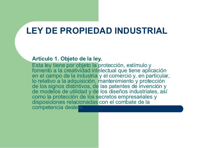 Expos ley de propiedad industrial