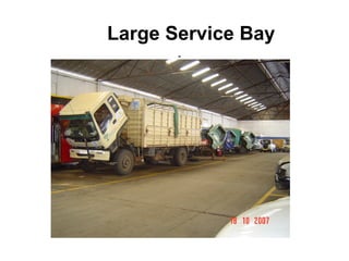 Large Service Bay   - 