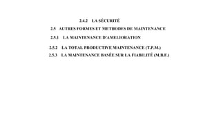 La fonction maintenance