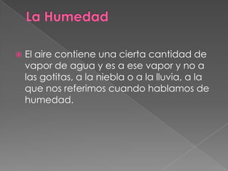 Expo sobre la humedad | PPTX