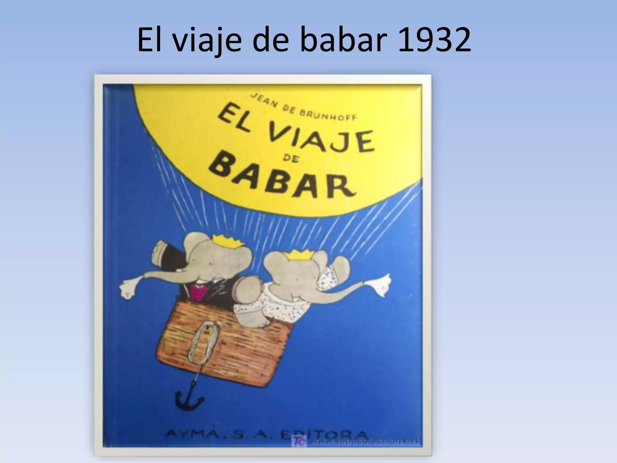 El viaje de babar 1932
 