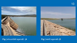 Fig ( 4
)
ehcuorfaM egarraB : Fig ( 5
:)
kakiS egarraB
13
 