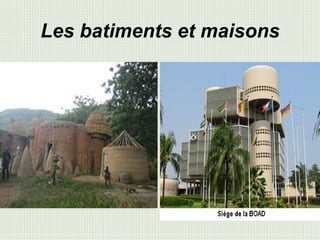 Les batiments et maisons 
