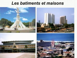 Les batiments et maisons 