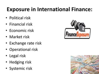 Exposure in international finance | PPTX