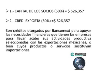 1.- CAPITAL DE LOS SOCIOS (50%) = $ 526,357