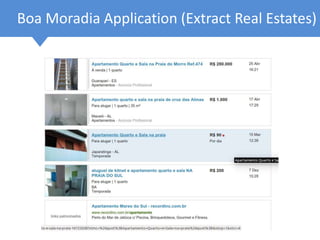 Boa Moradia Application (Extract Real Estates)
 