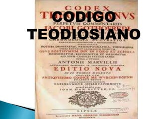 CODIGO
TEODIOSIANO
 