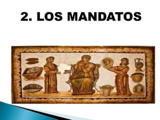 2. LOS MANDATOS
 