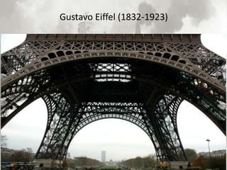 Gustavo Eiffel (1832-1923)
 