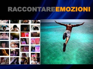 RACCONTAREEMOZIONI
 