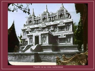 Pabellón de las indias neerlandesas 
 