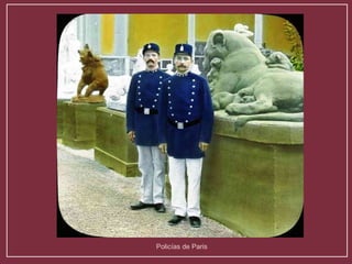 Policías de Paris 
 