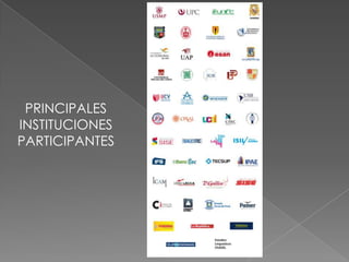 PRINCIPALES
INSTITUCIONES
PARTICIPANTES
 
