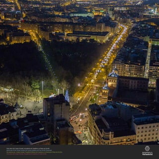 Vista aérea del Campo Grande, la Academia de Caballería y el Paseo de Zorrilla
Aerial view of the Campo Grande, the Cavalry Academy and the Zorrilla Promenade
Vue aérienne du Campo Grande, l’Académie Militaire de Cavalerie, et le Boulevard «Paseo de Zorrilla»
Vista aerea del Campo Grande, l’Accadèmia di Cavalleria e il viale Zorrilla
 