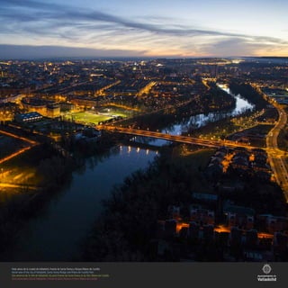 Vista aérea de la ciudad de Valladolid, Puente de Santa Teresa y Parque Ribera de Castilla
Aerial view of the city of Valladolid, Santa Teresa Bridge and Ribera de Castilla Park
Vue aérienne de la ville de Valladolid, du pont Puente de Santa Teresa et du Parc Ribera de Castilla
Vista aerea della città di Valladolid, il Ponte di Santa Teresa e il Parco Ribera de Castilla
 