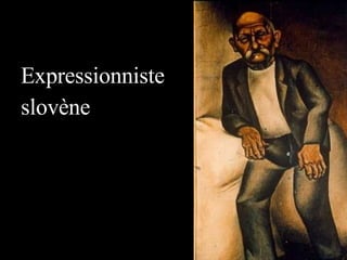 Expressionniste slovène 