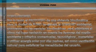 ACONDICIONAMIENTOAMBIENTATEMA–VIVIENDA
VIVIENDA PUNO
 
