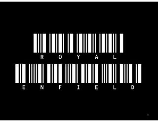 Royal
Enfield
          3
 