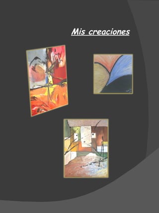 Mis creaciones 