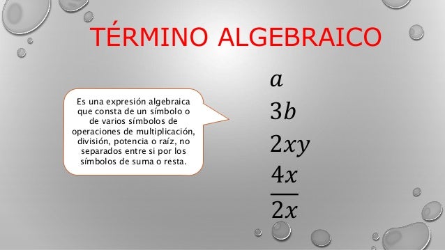 Expresión algebraica término algebraico