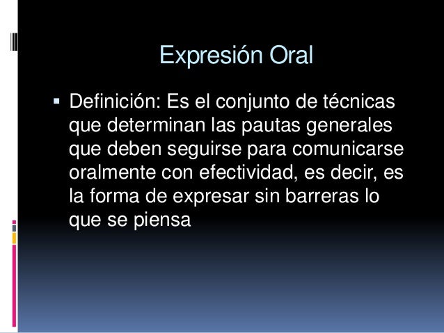 Expresión oral y cualidades