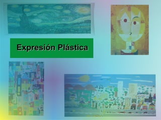 Expresión Plástica 