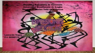 República Bolivariana de Venezuela
Universidad Bicentenaria de Aragua
Sección P1 Núcleo Valle de la Pascua
Leonardo Vegas
C.I- 20260174
 