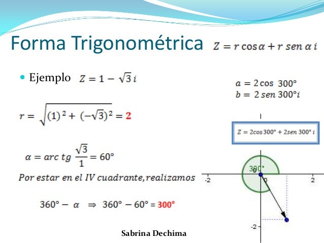 Forma Polar Y Trigonometrica De Un Complejo