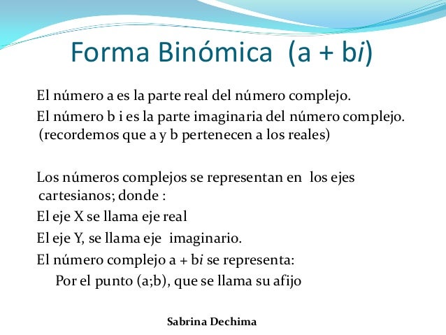 Forma Binomica Y Cartesiana De Un Numero Complejo